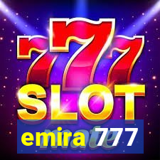 emira 777