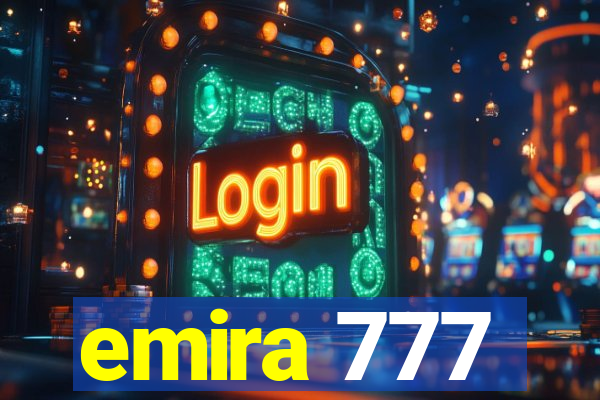 emira 777