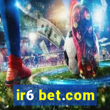 ir6 bet.com