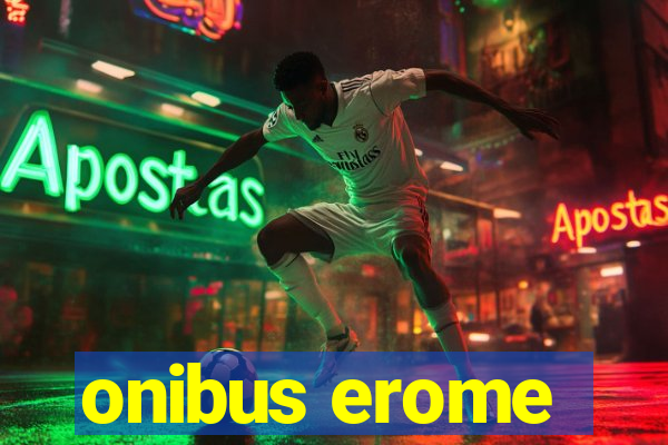 onibus erome