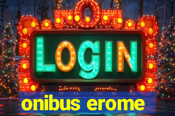 onibus erome