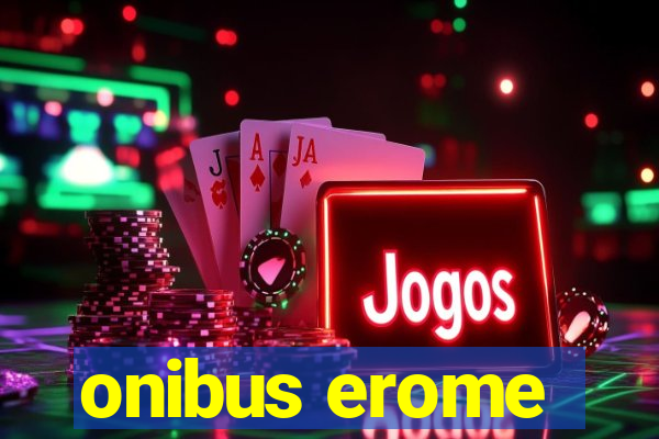 onibus erome