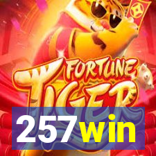 257win