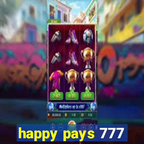 happy pays 777