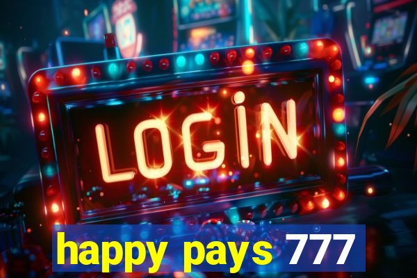 happy pays 777