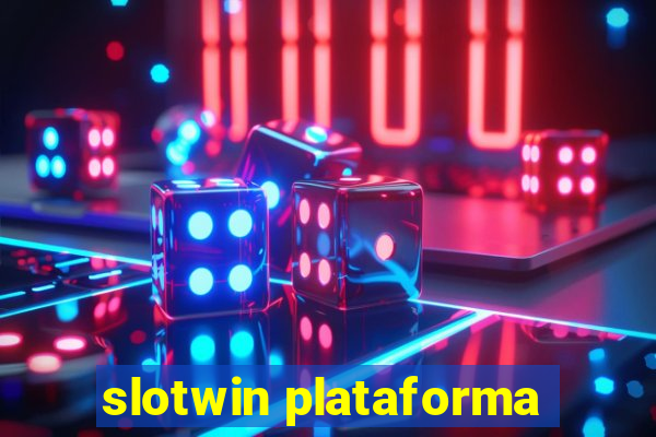 slotwin plataforma