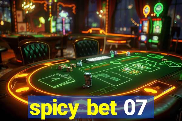 spicy bet 07