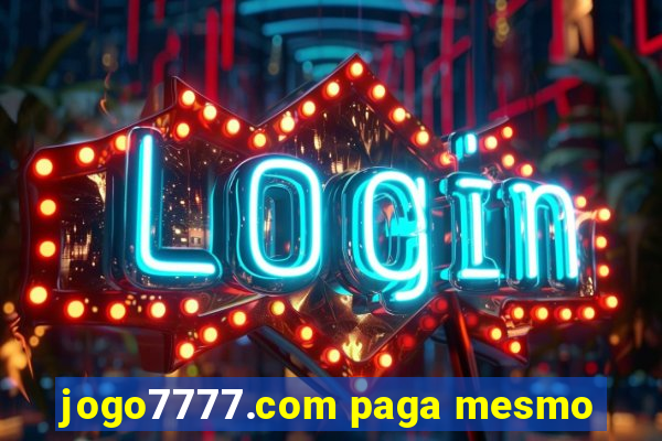 jogo7777.com paga mesmo