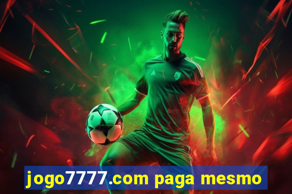 jogo7777.com paga mesmo