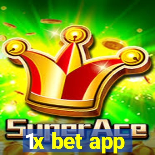 1x bet app