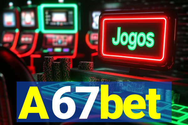 A67bet