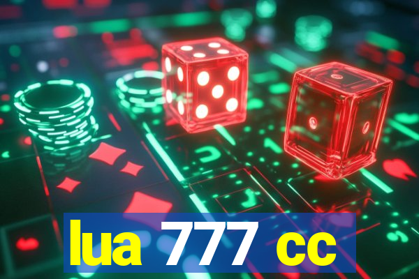 lua 777 cc