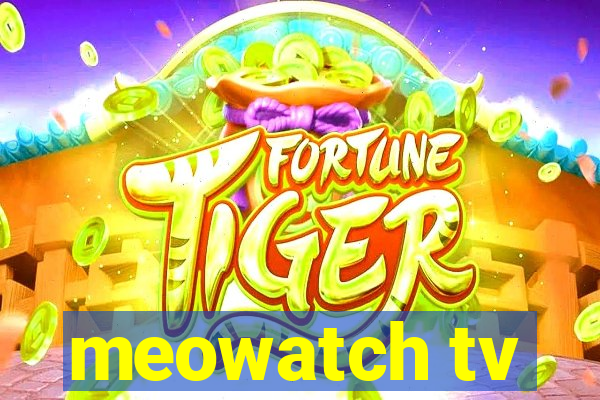 meowatch tv