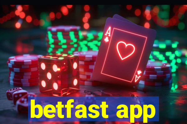 betfast app