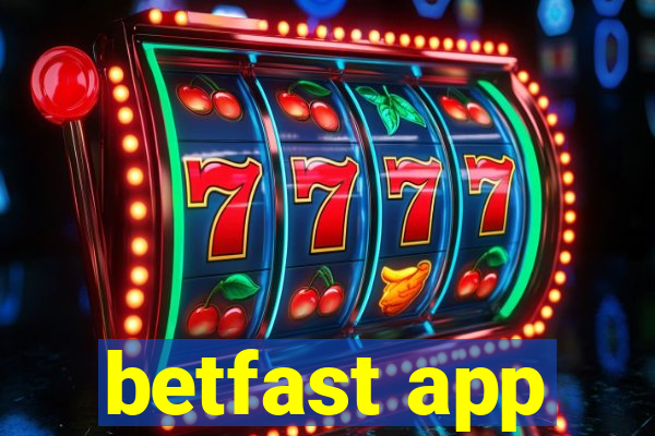 betfast app