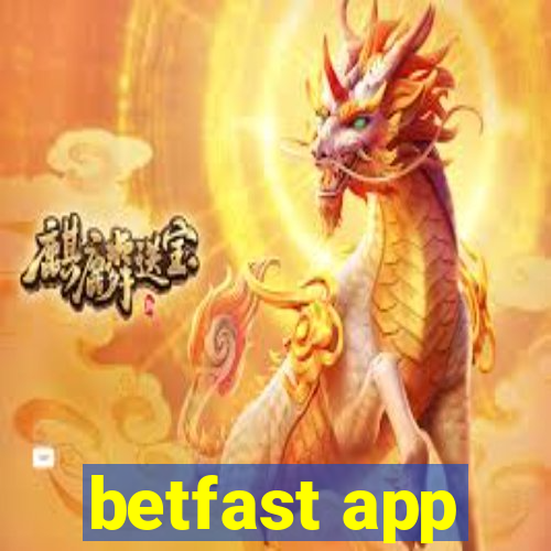 betfast app