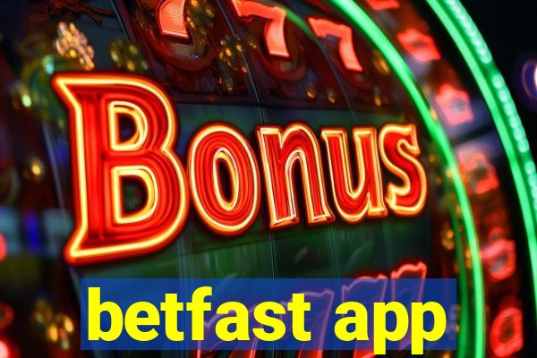 betfast app