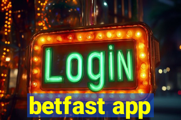 betfast app