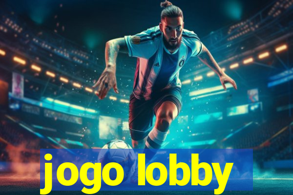 jogo lobby