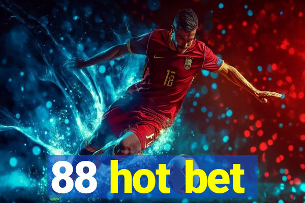 88 hot bet