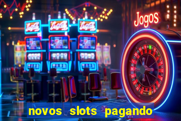 novos slots pagando no cadastro