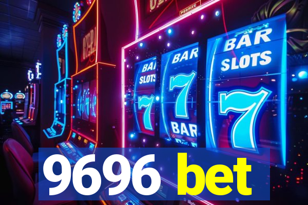 9696 bet