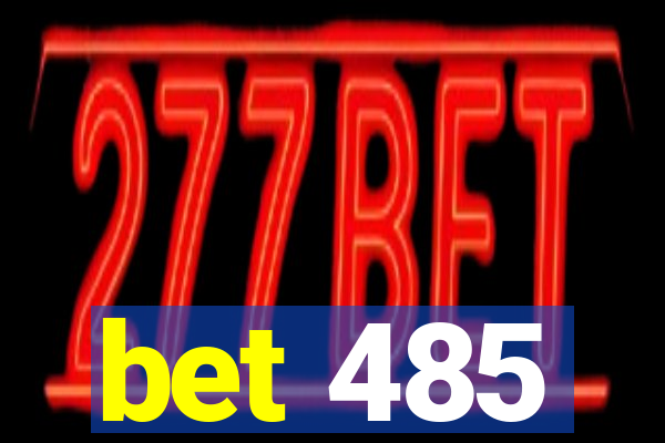 bet 485