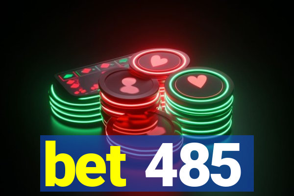 bet 485