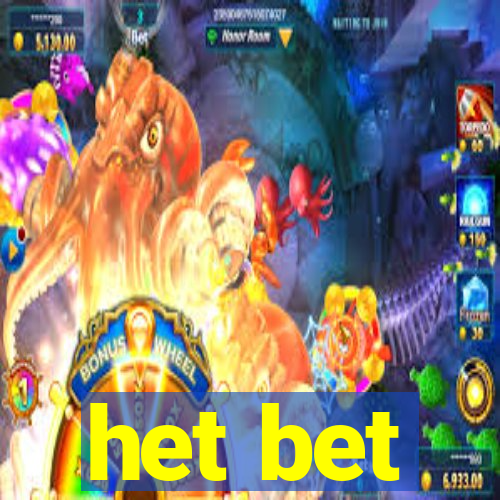 het bet