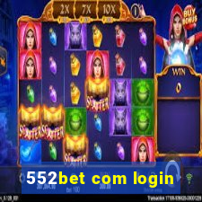 552bet com login