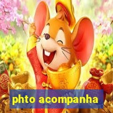 phto acompanha