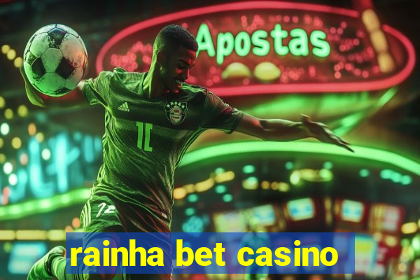 rainha bet casino