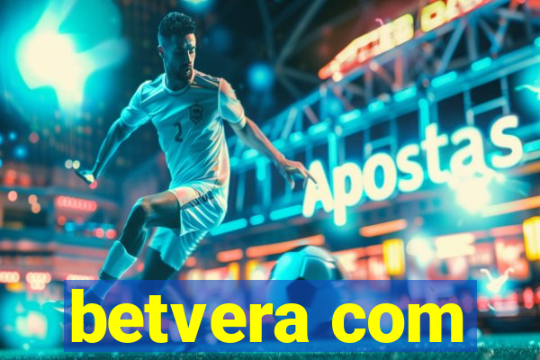 betvera com