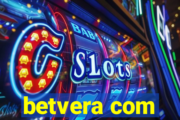 betvera com