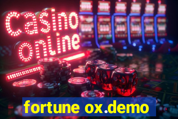 fortune ox.demo