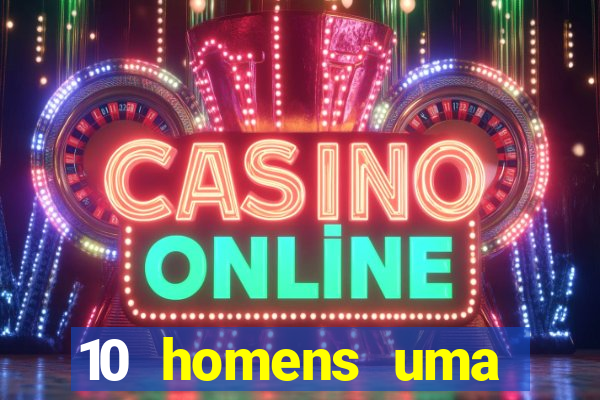 10 homens uma mendes roubo casinos filme