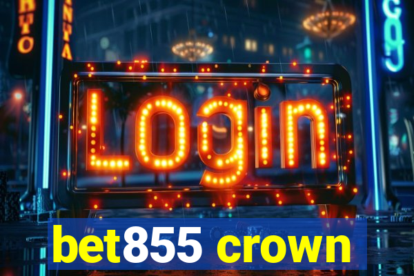 bet855 crown