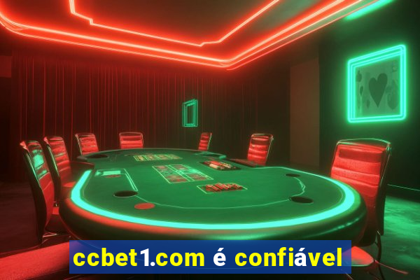 ccbet1.com é confiável