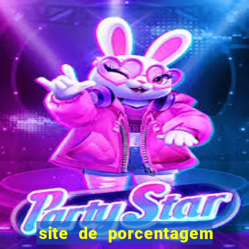 site de porcentagem slots pg