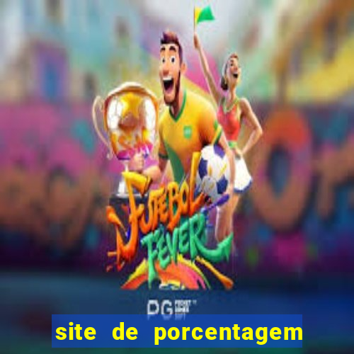 site de porcentagem slots pg