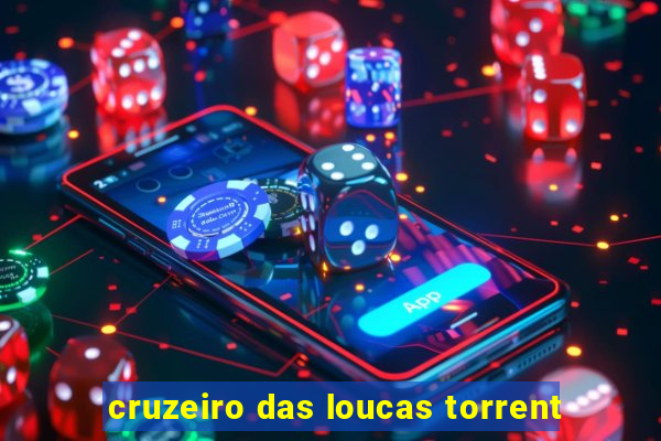 cruzeiro das loucas torrent