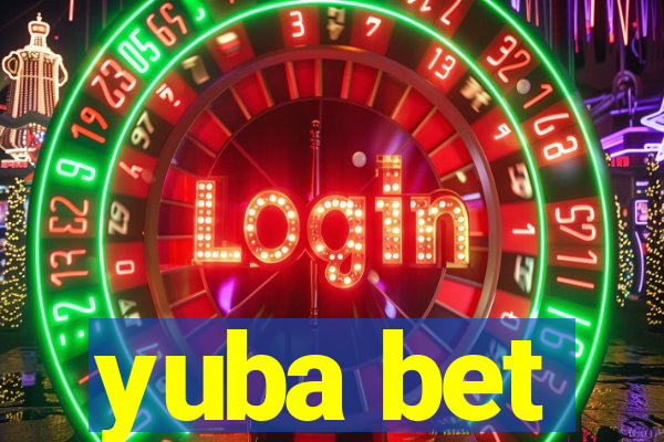 yuba bet