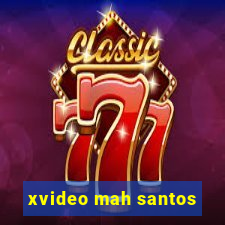 xvideo mah santos