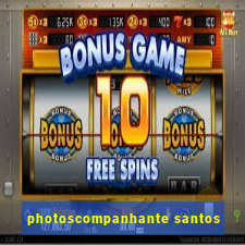 photoscompanhante santos