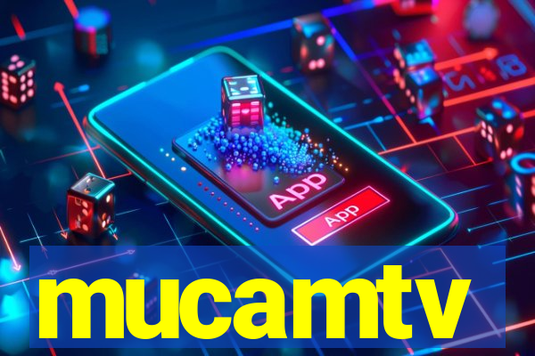 mucamtv