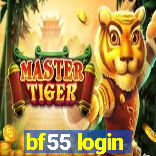 bf55 login