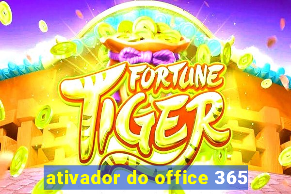 ativador do office 365