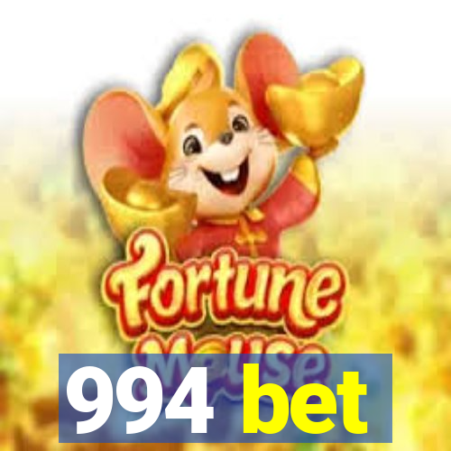 994 bet