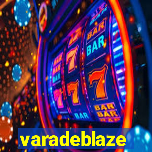 varadeblaze