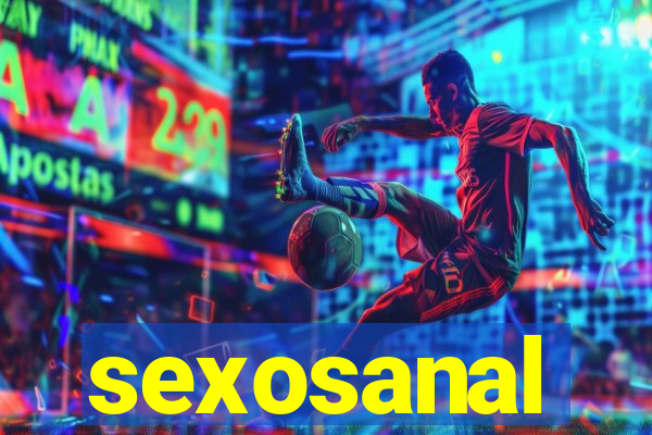 sexosanal